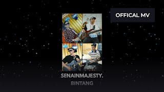 SENAINMAJESTY - BINTANG | OFFICIAL MV