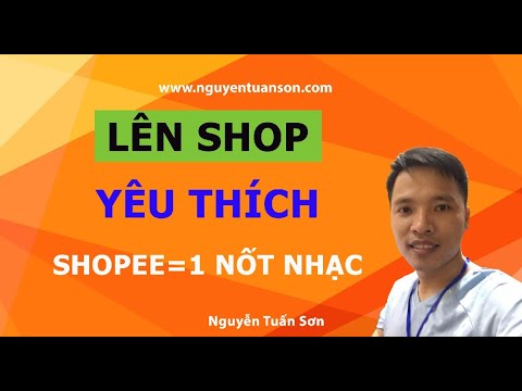 Cách lên shop yêu thích trên shopee