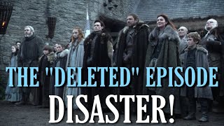 An Inside Look At Game of Thrones' Disastrous Unaired Episode!