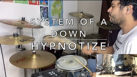 SYSTEM OF A DOWN  HYPNOTIZE DRUM COVER