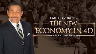 The New Economy in 4D @DrBillWinston