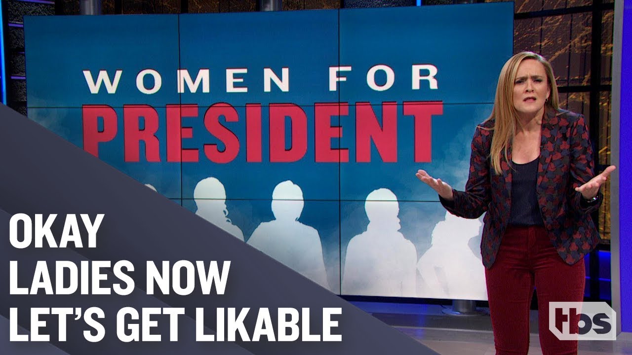 Women for President | January 23, 2019 Act 2 | Full Frontal on TBS Women for President | January 23, 2019 Act 2 | Full Frontal on TBS