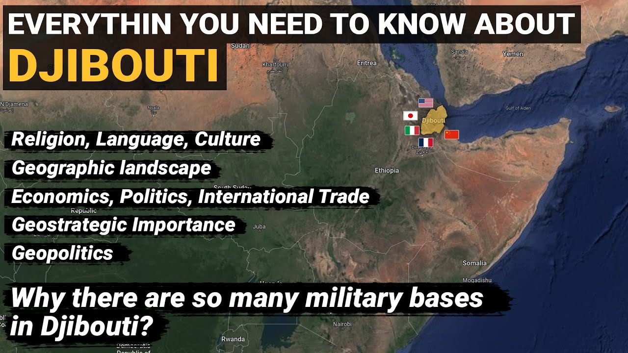 djibouti-everything-you-need-to-know-why-so-many-countries-have