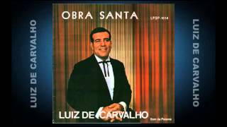 Luiz de Carvalho - Obra Santa chords