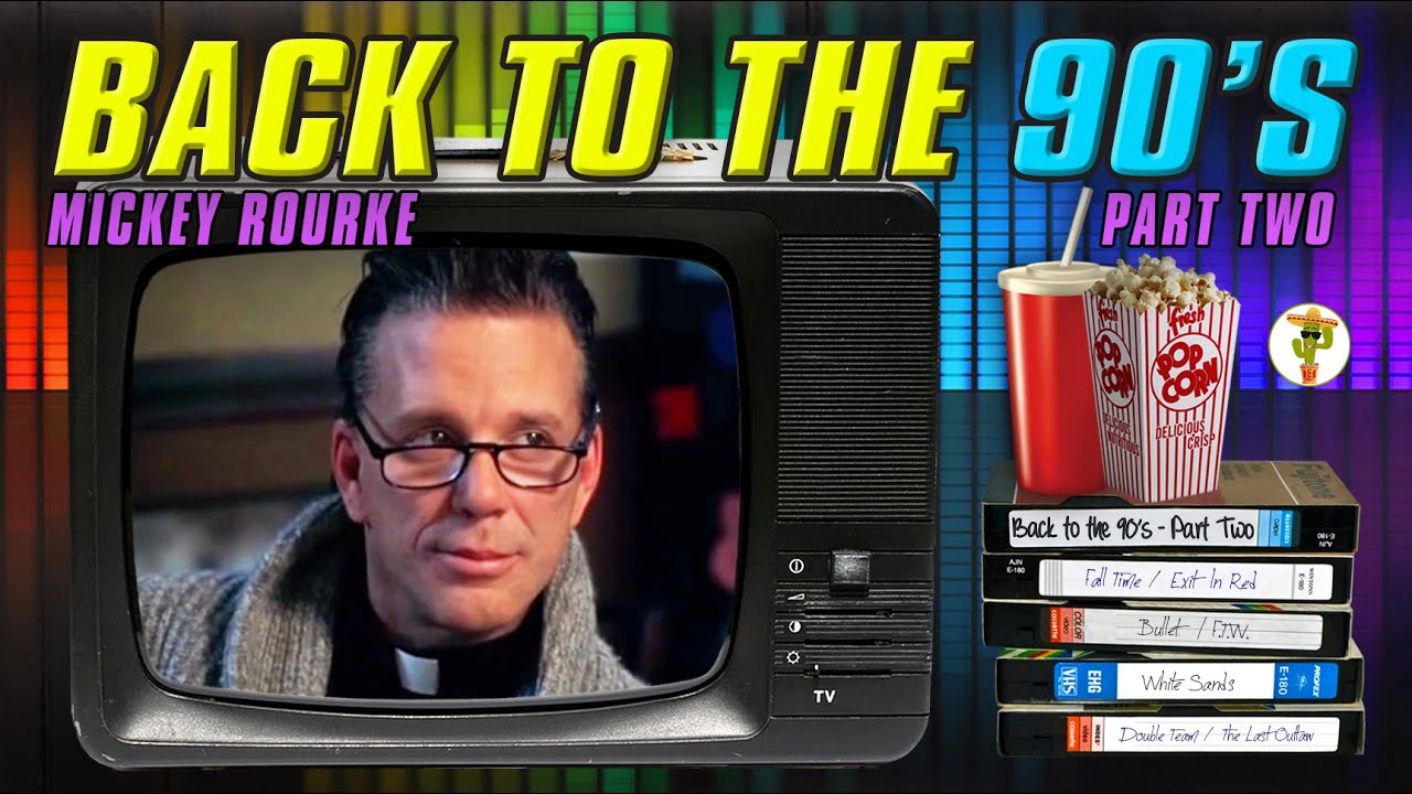Mickey Rourke - Back To The 90's (Part Two)