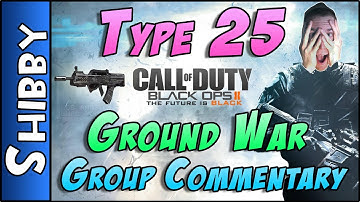 Black Ops 2 - Type 25 Assault Rifle Gameplay (Ground War Group Commentary)