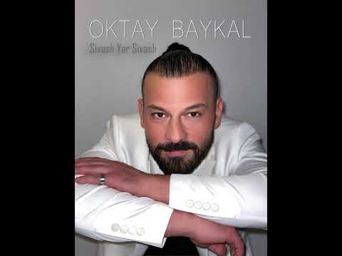 Oktay Baykal - Sivaslı Yar Sivaslı