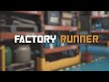 FACTORY RUNNER TRAILER