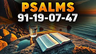 4 Most Powerful Prayers in the Bible | Psalm 91, Psalm 19, Psalm 7, Psalm 47
