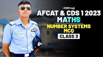 CDS & AFCAT 1 2023 Exam Mathematics Crash Course - Number Systems - Class 3