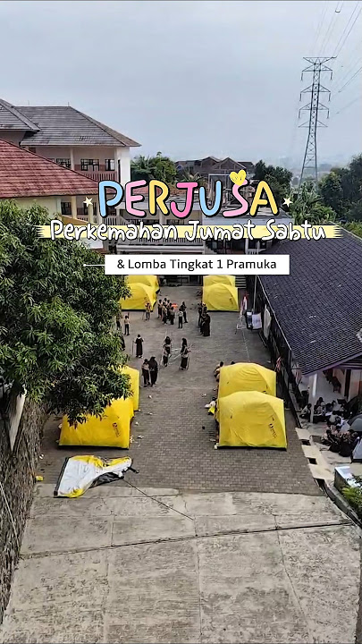 PERJUSA & LT 1 Perkemahan Jumat Sabtu dan Lomba Tingkat 1 Pramuka #shortsvideo #videoshort #shorts #
