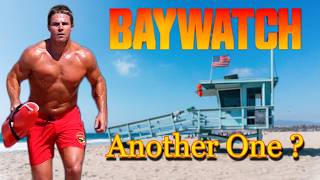 Baywatch Is Coming BACK To TV With A BRAND New Look