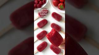 4-ingredient Strawberry Raspberry Popsicles❤️ #easyrecipes #healthydessert #easydessert