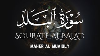 Surah Al Balad - Maher Al Muaiqly سورة البلد - ماهر المعيقلي