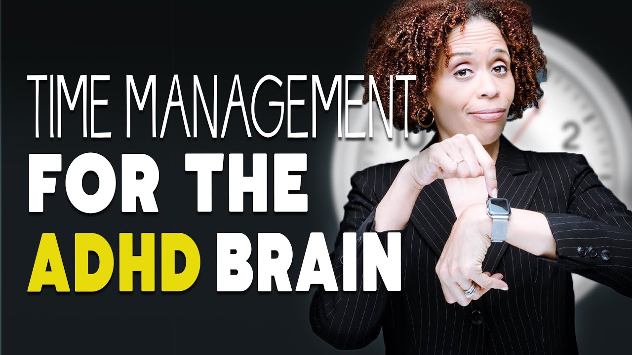 ADHD Time Management Tips and Strategies