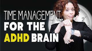 How To Master Time Management - ADHD Skills Part 1
