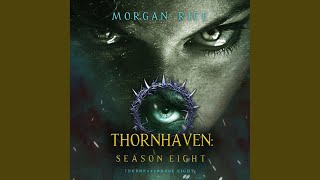 Chapter 81 - Thornhaven: Season Eight (Book Eight of the Thornhaven Series)