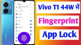 Vivo t1 44w fingerprint app lock setting / Vivo t1 44w app me fingerprint lock Kaise lagaen screenshot 5