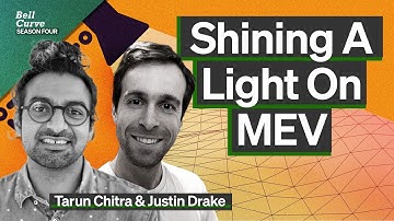 Shining A Light On MEV  | Tarun Chitra, Justin Drake