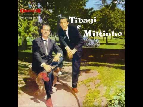 Tibagi e Miltinho - Triste Caminho