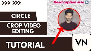 Circle Crop Video Editing कैसे करे | YouTube video edit | VN Video Editor Tutorial screenshot 3