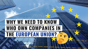 Why we need to know who own EU companies  | Transparency International