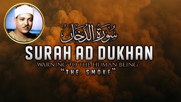 Surah Ad-Dukhan (سورة الدخان) | Abdul Basit Abdul Samad | Divine Warnings & the Night of Decree