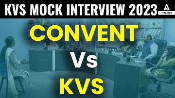 KVS INTERVIEW Preparation | KVS Mock Interview 2023 | 😱ICSE & CBSE में क्या है Difference ?