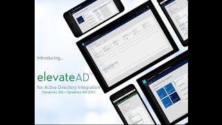 ElevateAD® Webinar: Azure Active Directory Integration for Dynamics 365 and AX 2012