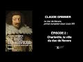 Ref:fWS5LPZfgWw Charleville, la ville du duc de nevers claude grimmer - episode 2
