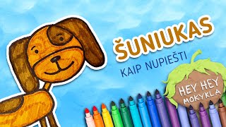 Hey Hey Mokykla Šuniukas Kaip Nupiešti Paprastą Linksmą Šuniuką Piešimo Pamokos Piešiniai Vaikams