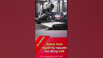 Robot hình người dần thay thế con người trong sản xuất