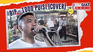 BIP - 1000 Puisi (Cover) Featuring Putra Siregar Bersama Divisi Musik Bimgiat Ruci