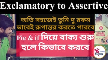Exclamatory to Assertive/ Transformation of Sentences in Bengali\ English Grammar.