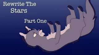 Rewrite the Stars Part One