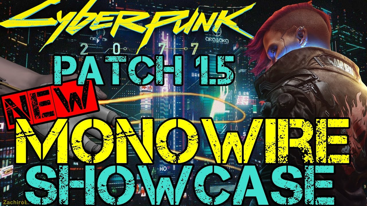 Cyberpunk 2077 - Patch 1.5 - IMPROVED Monowire Showcase - IT GOT MUCH BETTER!