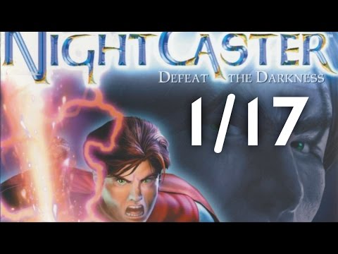 NightCaster: Defeat The Darkness-Full Play Through-Part 1/17
