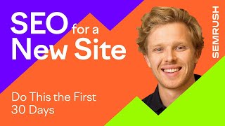 SEO for a New Website   Do This the First 30 Days