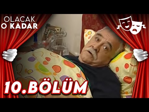 10.Bölüm - Olacak O Kadar