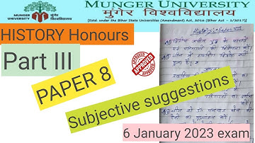 Munger University Part III History honours Paper 8 Subjective suggestions 6 January 2023 exam #MU