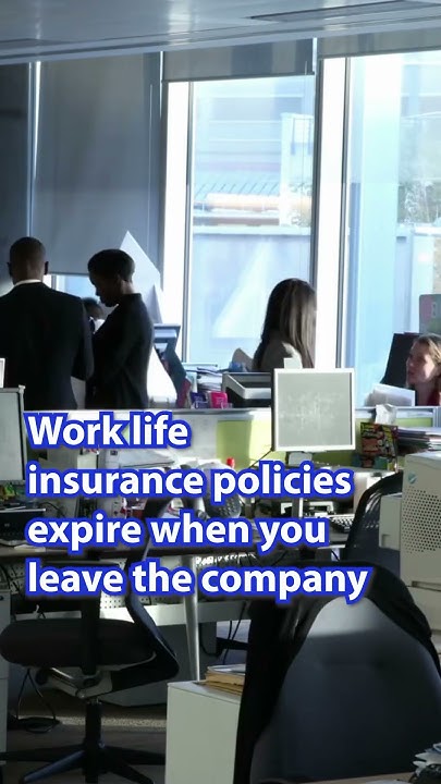 did-you-know-this-work-life-insurance-policies-expire-tips-youtube