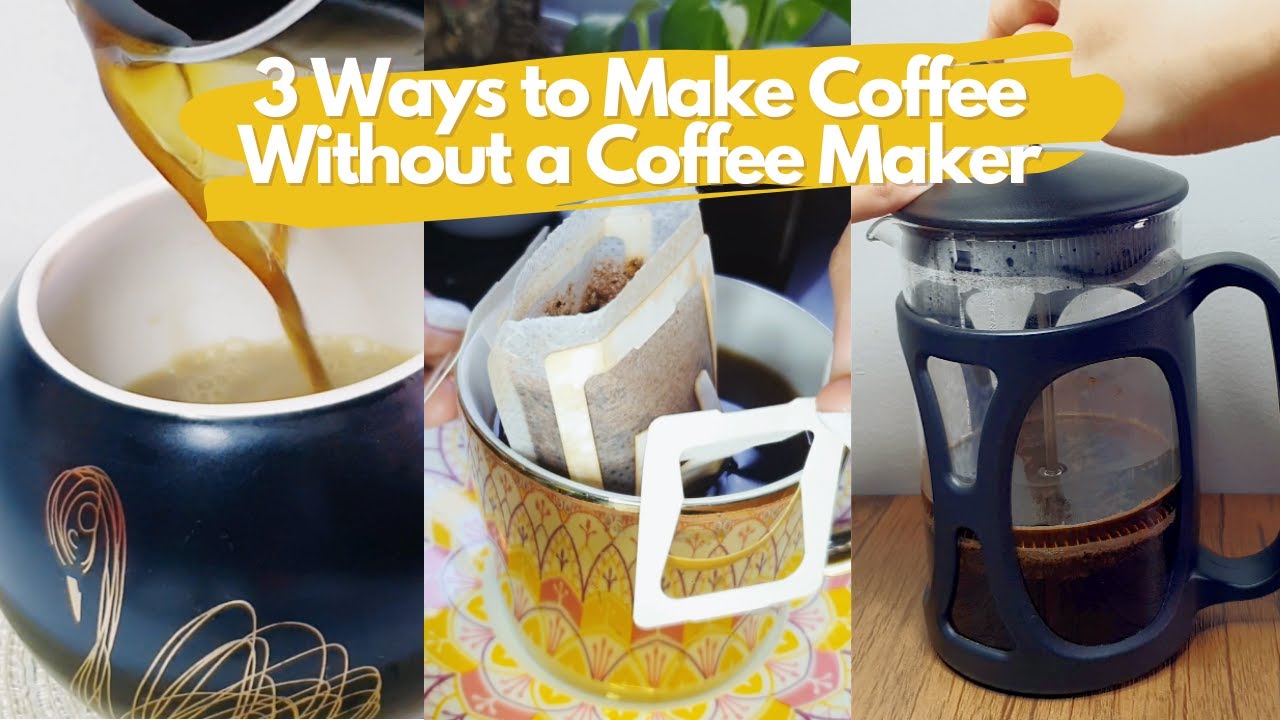 27 Ways to Make Coffee Without a Coffee Maker