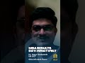 MBA Results Day — What I Felt | GOALisB Interviews B-School Admit