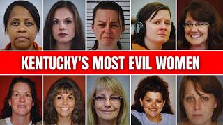 11 Most Evil Women in Kentucky Who Shocked the Entire State
