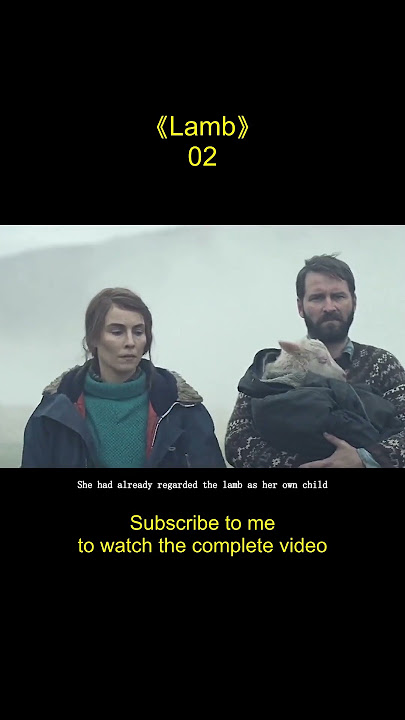 《Lamb》 02，A female sheep gives birth to a strange creature with a sheep head #movierecaps