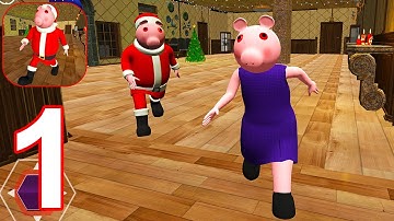 Piggy Santa Rush Gift Delivery: Horror Escape - Gameplay Walkthrough Part 1 All Levels (Android,iOS)