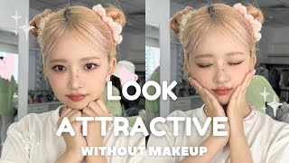 how to look attractive without makeup 🌸🪞