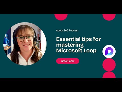 Essential tips for mastering Microsoft Loop - YouTube