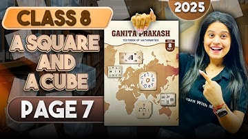 A Square and A Cube | Part 4 | Class 8 Maths |  Chapter 1 | Ganita Prakash