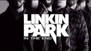 Linkin Park - In The End (Acoustic Version Before The First Chorus, Extended Bridge)